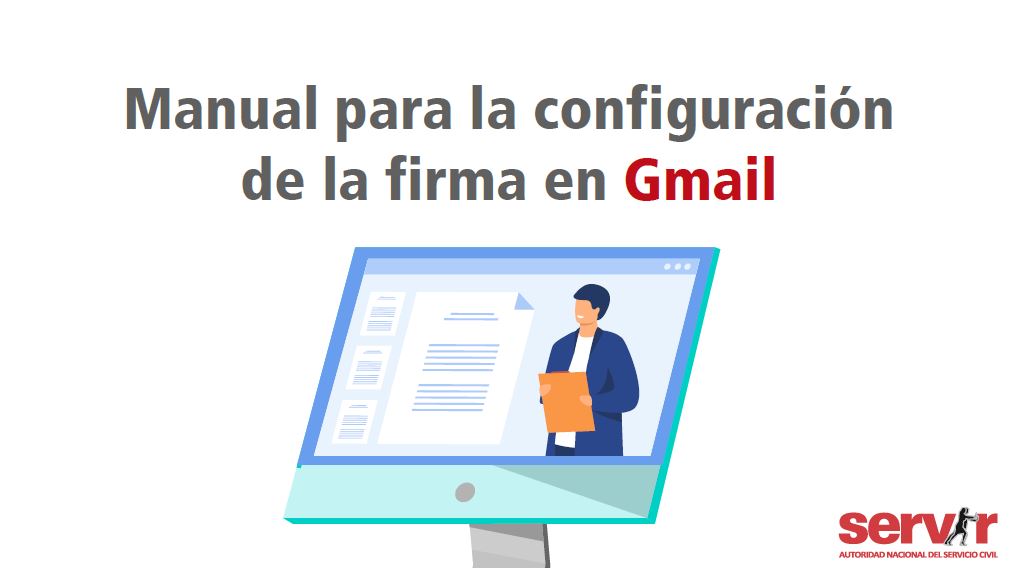 Manual para la Configuración de Firma en Gmail